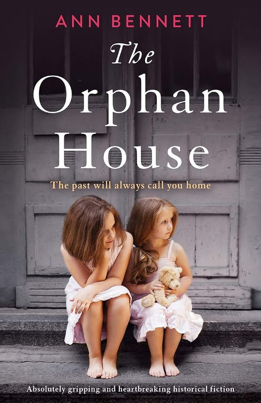 The Orphan House: Absolutely gripping and heartbreaking historical fiction cover image