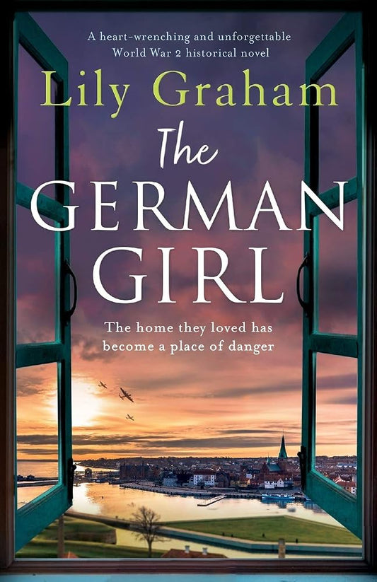 The German Girl: A heart-wrenching and unforgettable World War 2 historical novel cover image