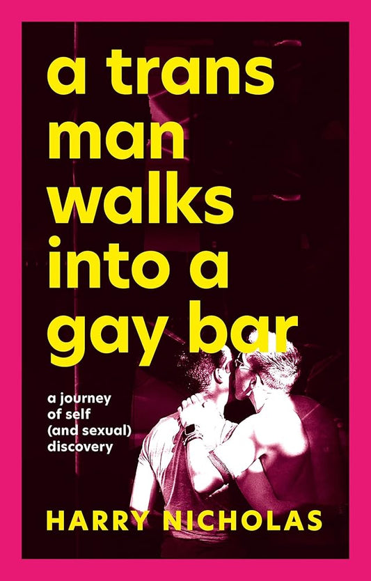 A Trans Man Walks Into a Gay Bar cover image