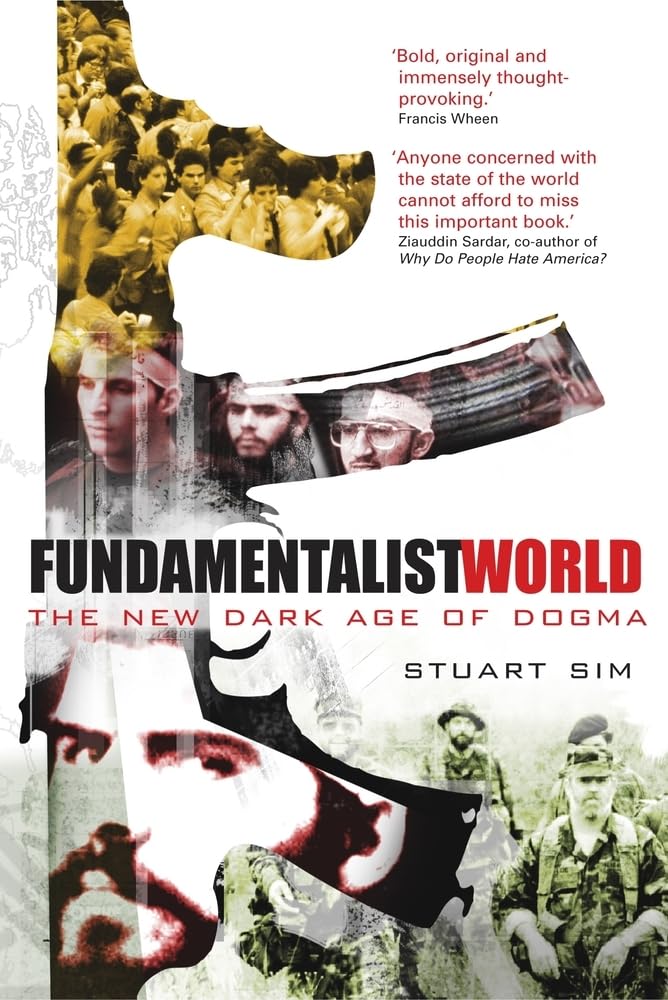 Fundamentalist World: The New Dark Age of Dogma: The New Dark Age of Dogma cover image