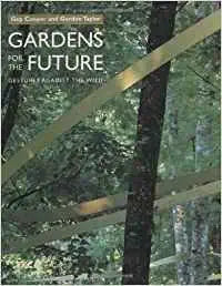 Gardens of the Future : Gestures Against the Wild cover image