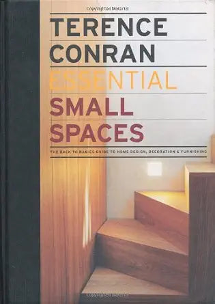 Essential Small Spaces: The Back to Basics Guide to Home Design, Decoration & Furnishing cover image