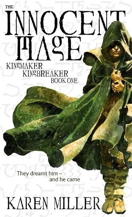 The Innocent Mage: Kingmaker, Kingbreaker Book 1 cover image