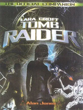 Tomb Raider: The Official Film Companion cover image