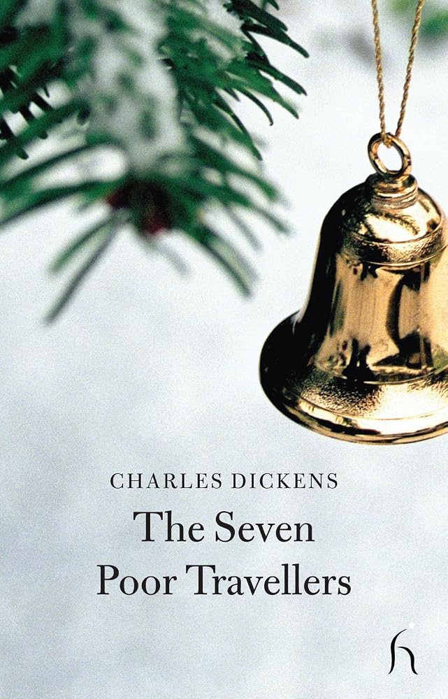 The Seven Poor Travellers (Hesperus Classics) cover image