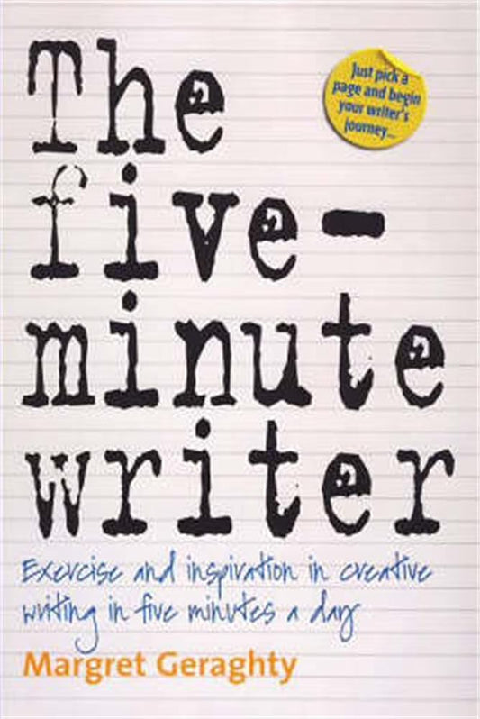 The Five-Minute Writer: Exercise and inspiration in creative writing in five minutes a day cover image