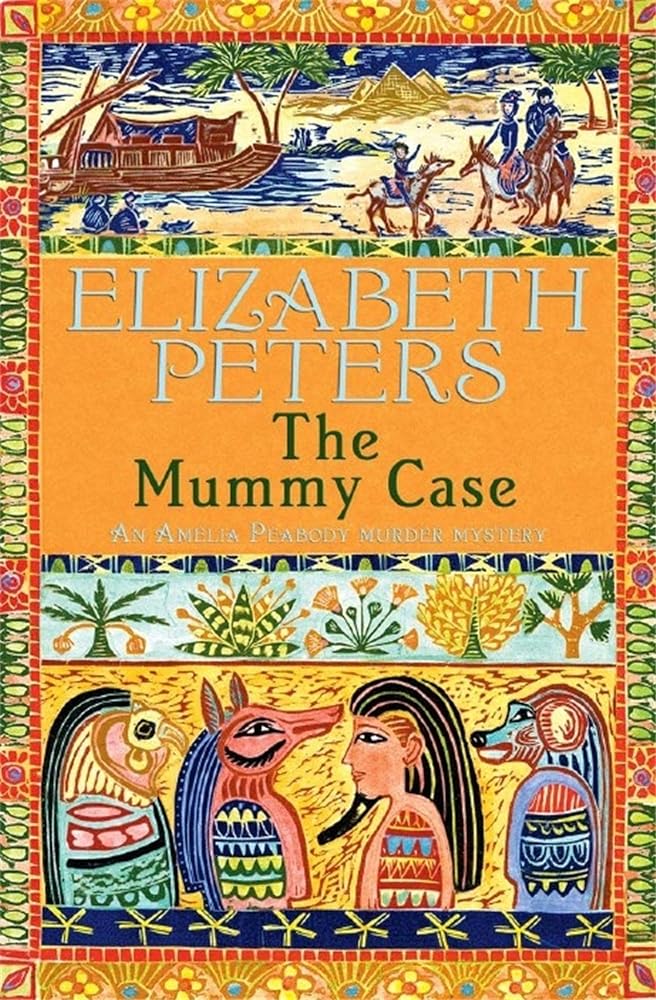 The Mummy Case (Amelia Peabody Murder Mystery) cover image