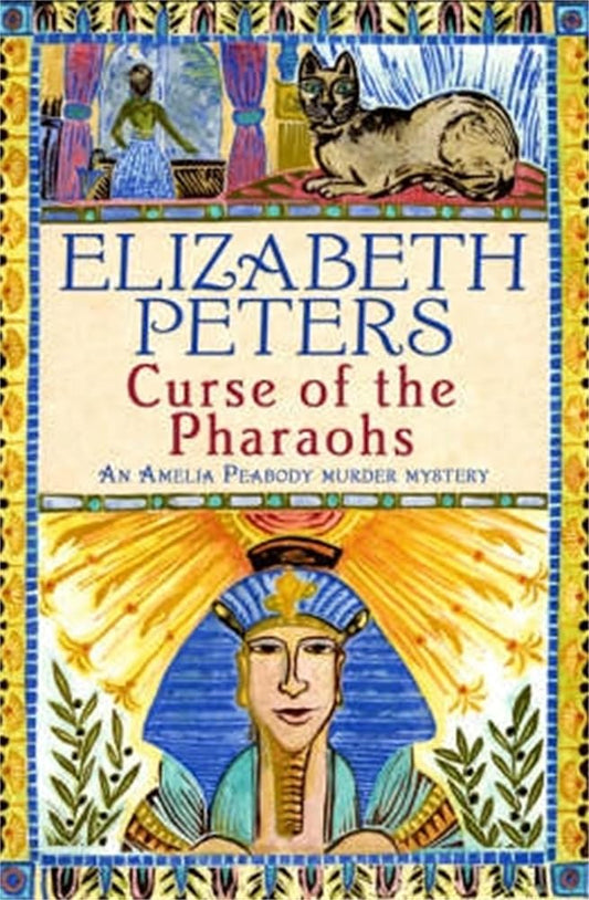 The Curse of the Pharaohs (Amelia Peabody Murder Mystery) cover image