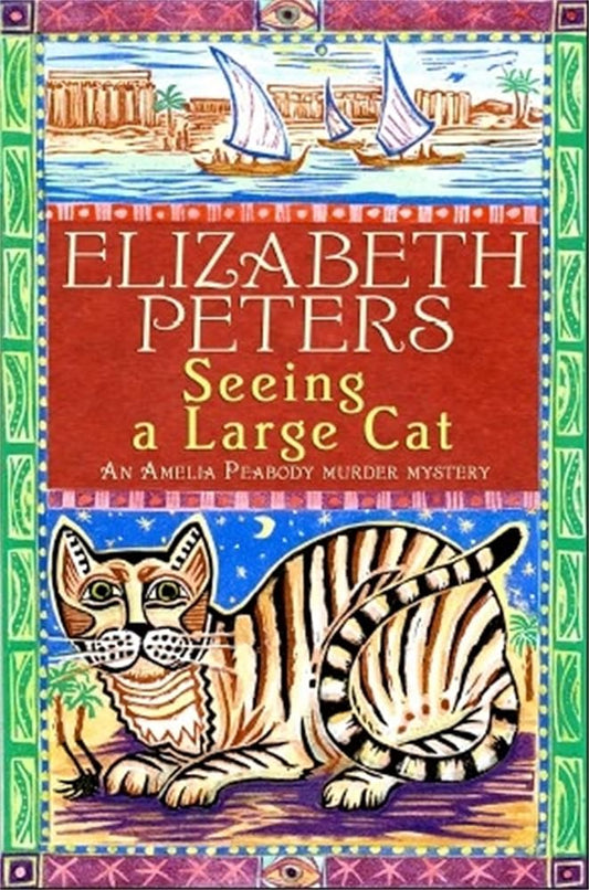 Seeing a Large Cat (Amelia Peabody Murder Mystery) cover image