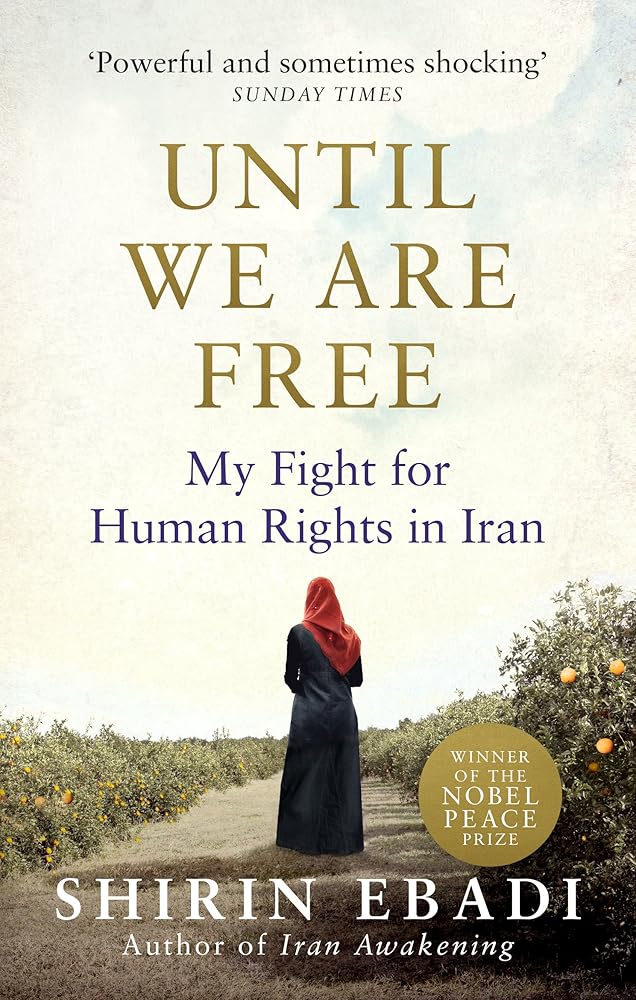 Until We Are Free: My Fight For Human Rights in Iran cover image