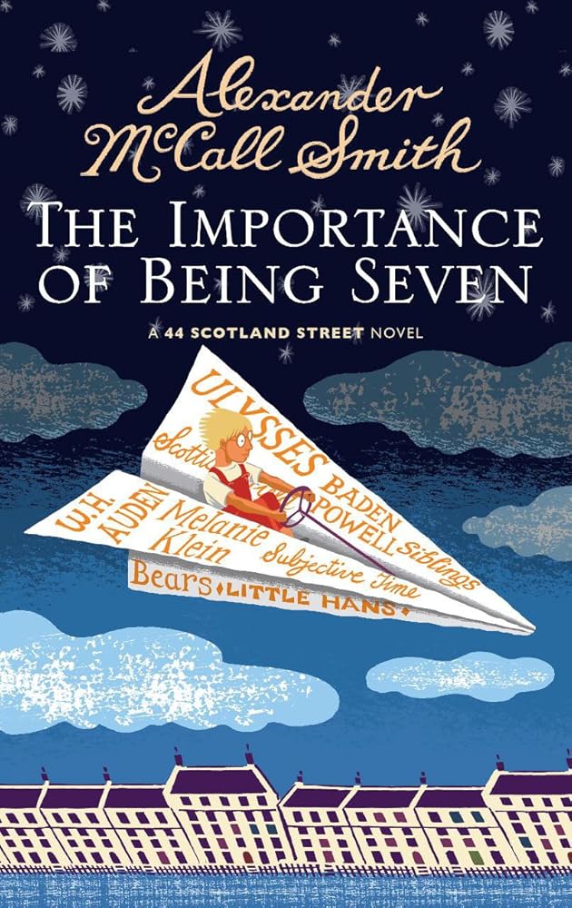The Importance of Being Seven (44 Scotland Street 6) cover image
