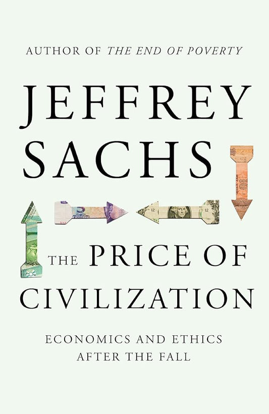 The Price of Civilization: Economics and Ethics After the Fall cover image