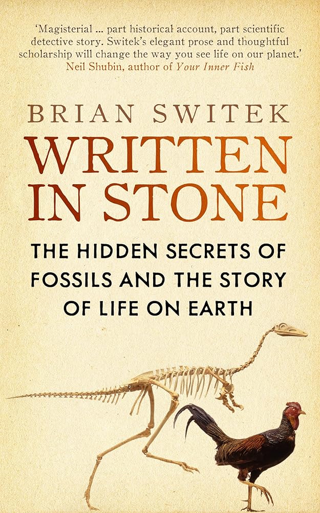 Written in Stone: The Hidden Secrets of Fossils and the Story of Life on Earth cover image