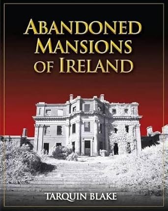 Abandoned Mansions of Ireland cover image