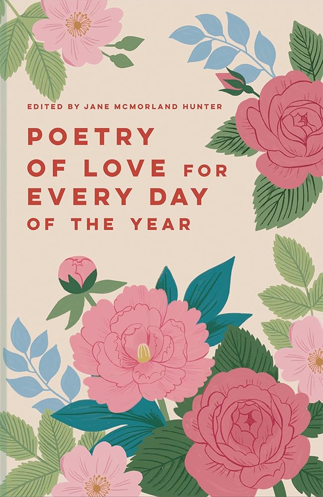 Poetry of Love for Every Day of the Year cover image