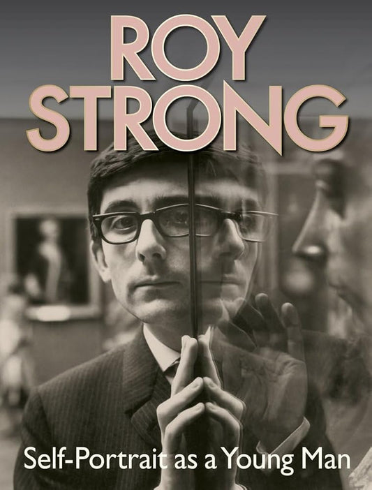 Roy Strong: Self-Portrait as a Young Man cover image
