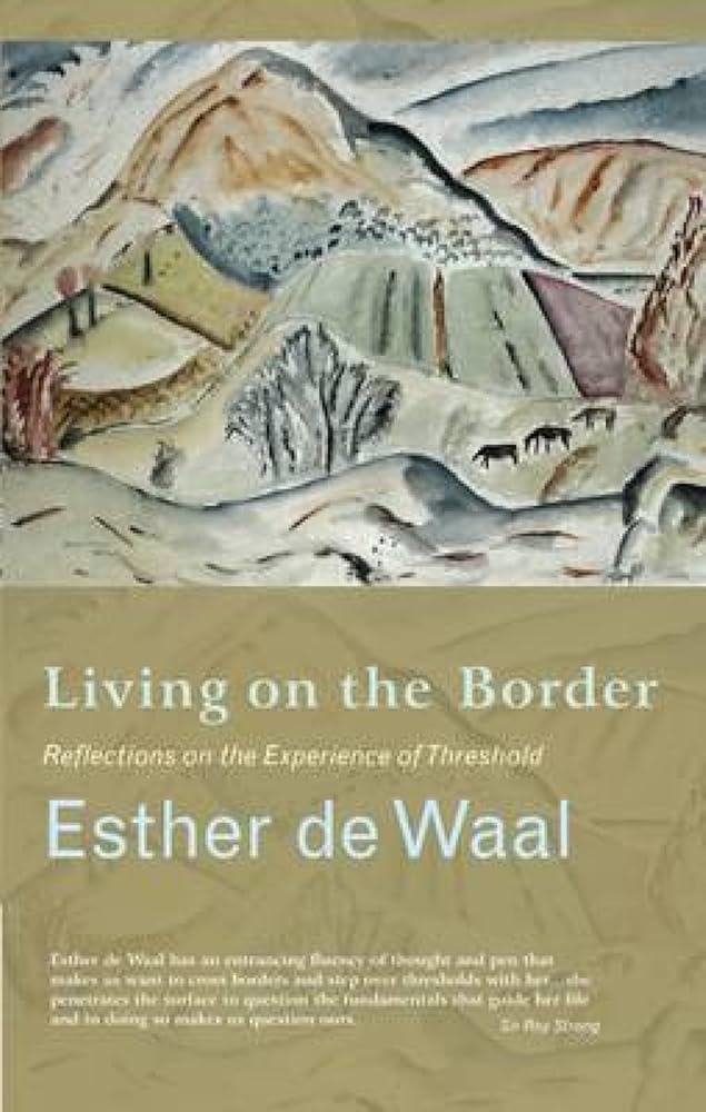Living Onthe Border: Reflections on the Experience of Threshold cover image