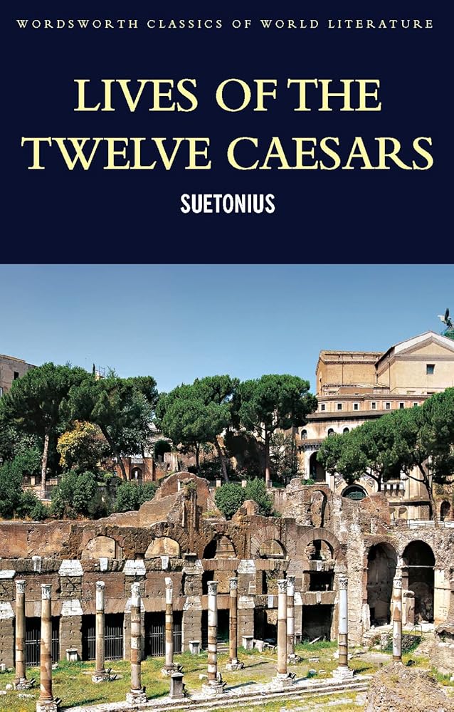 Lives of the Twelve Caesars (Wordsworth Classics of World Literature) cover image