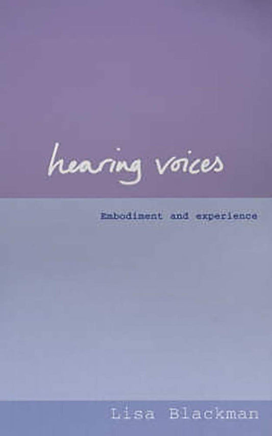 Hearing Voices : Contesting the Voice of Reason cover image
