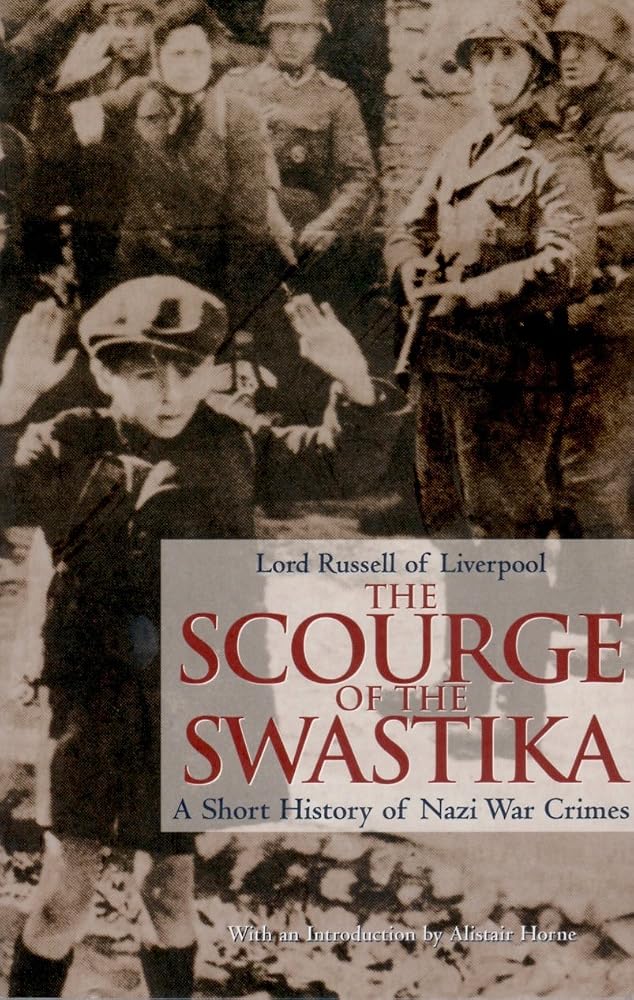 The Scourge Of The Swastika: A Short History Of Nazi War Crimes cover image