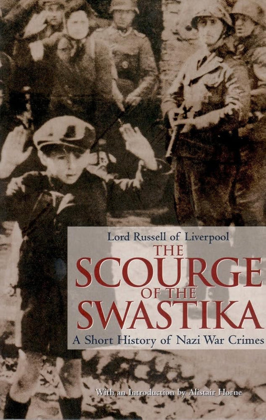 The Scourge Of The Swastika: A Short History Of Nazi War Crimes cover image