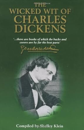 Wicked Wit of Charles Dickens (The Wicked Wit of series) cover image