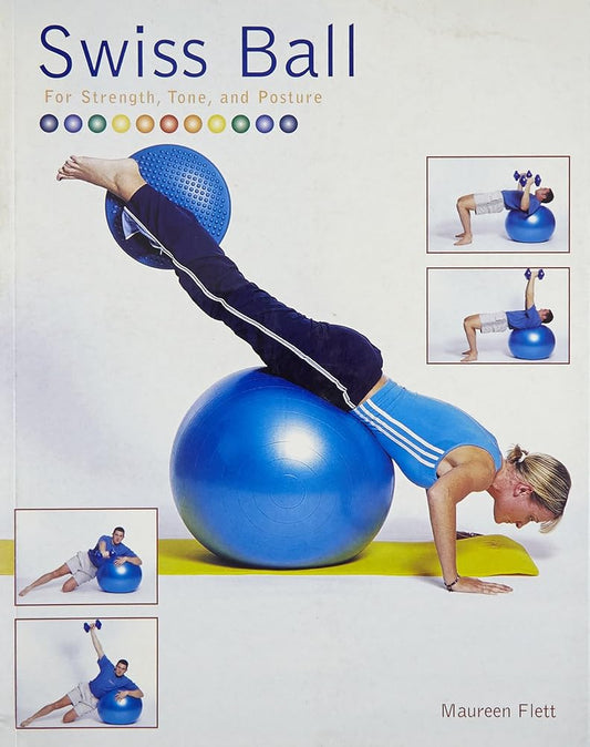 Swiss Ball: For Strength, Tone and Posture cover image