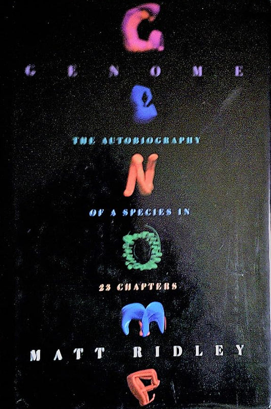 Genome: The Autobiography of a Species in 23 Chapters cover image