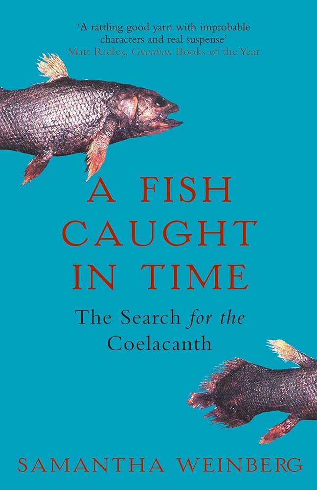 A Fish Caught in Time: The Search for the Coelacanth cover image