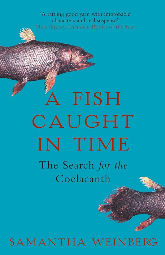 A Fish Caught in Time: The Search for the Coelacanth cover image