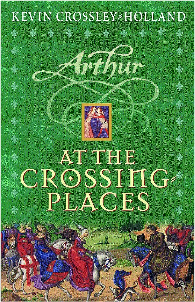 Arthur: At the crossing-places cover image