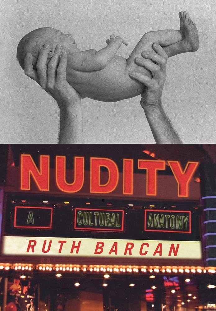 Nudity: A Cultural Anatomy (Dress, Body, Culture (Hardcover)) cover image