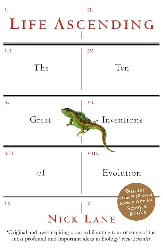Life Ascending: The Ten Great Inventions of Evolution cover image