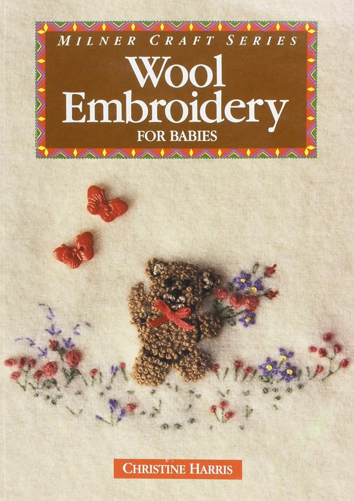Wool Embroidery for Babies (Milner Craft Series) cover image