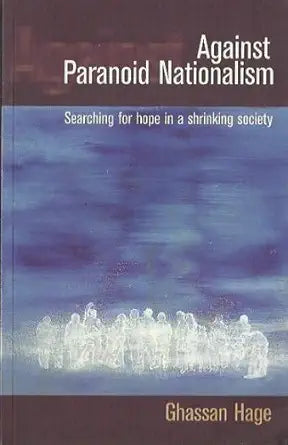 Against Paranoid Nationalism: Searching for Hope in a Shrinking Society cover image