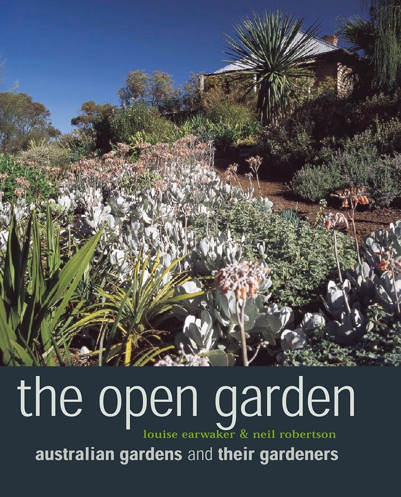 The Open Garden: Australian Gardens and Their Gardeners cover image