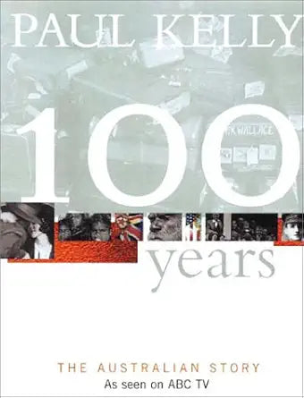 100 Years: The Australian Story cover image