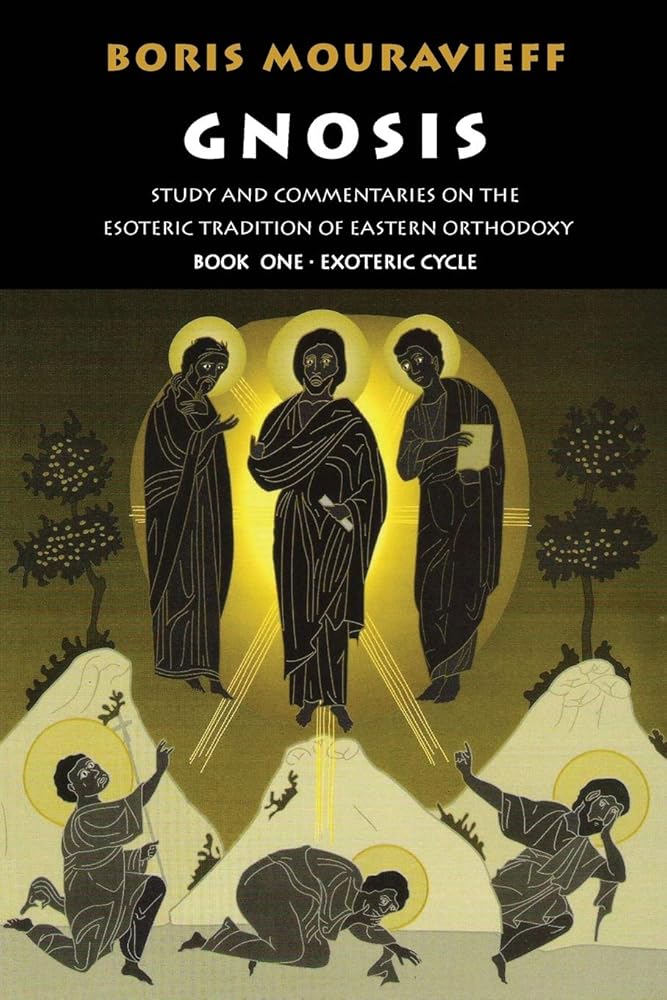 Gnosis Volume I: Study and Commentaries on the Esoteric Tradition of Eastern Orthodoxy (Gnosis, Exoteric Cycle) cover image