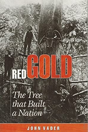 Red Gold : The Tree That Built a Nation cover image