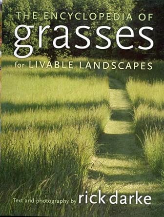The Encyclopedia of Grasses for Livable Landscapes cover image