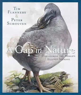 A Gap in Nature - Discovering the World's Extinct Animals cover image