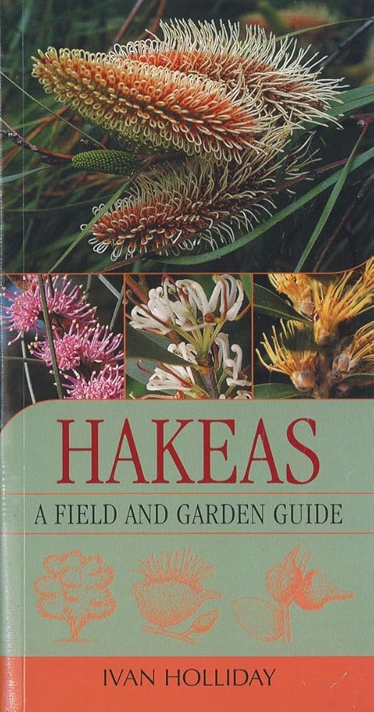 Hakeas: A Field and Garden Guide cover image
