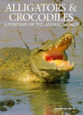 Alligators & Crocodiles: A Portrait of the Animal World cover image