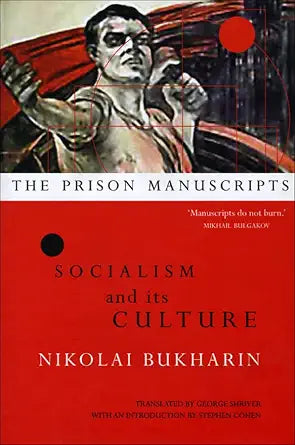 The Prison Manuscripts: Socialism and its Culture cover image