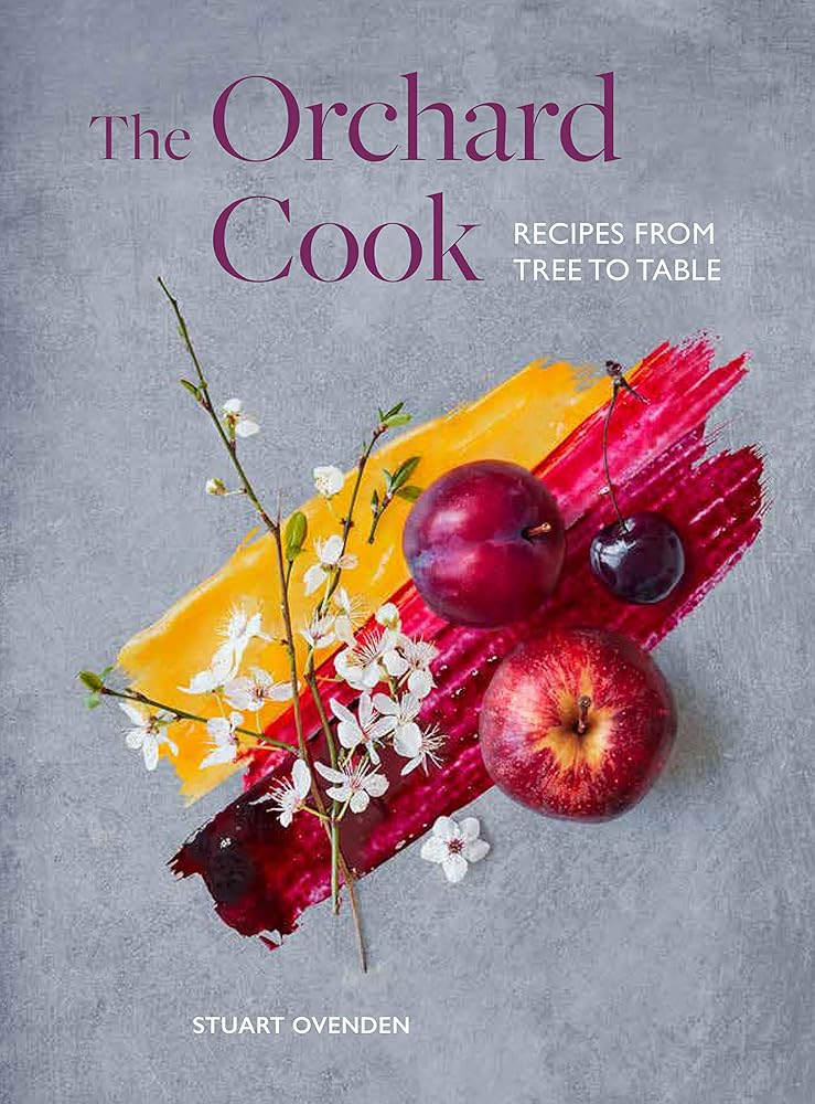 The Orchard Cook: Recipes from Tree to Table cover image
