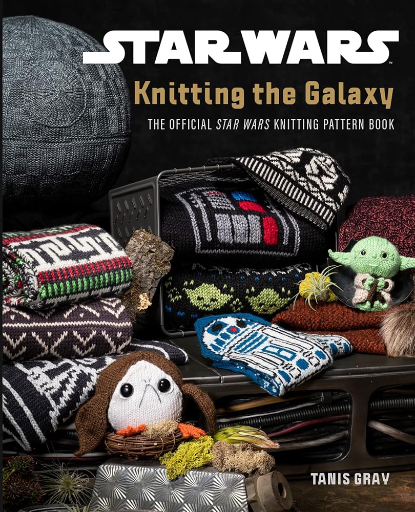 Star Wars: Knitting the Galaxy: The official Star Wars knitting pattern book: 1 cover image
