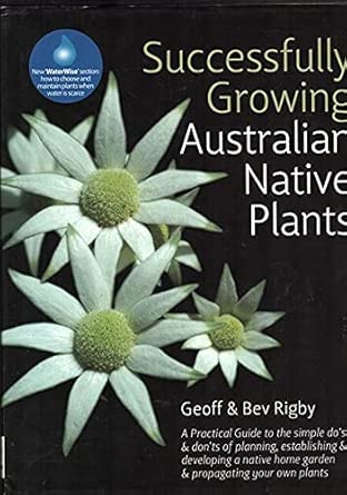 Successfully Growing Australian Native Plants cover image