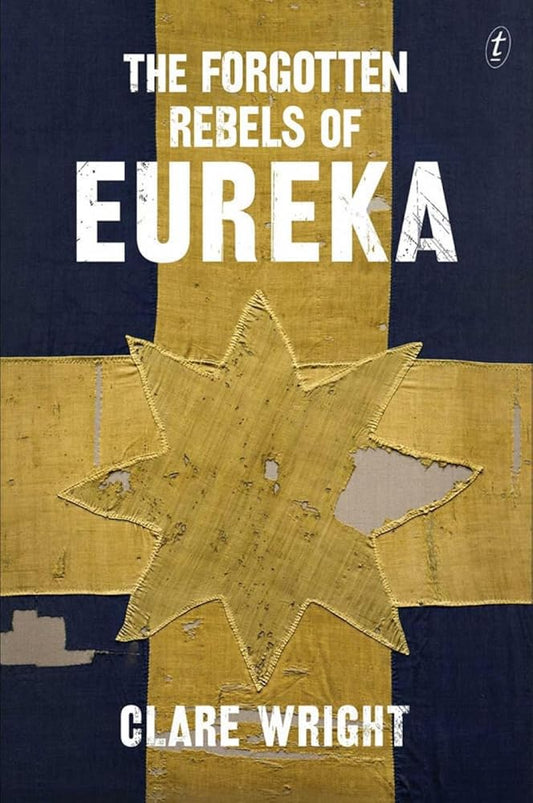 The Forgotten Rebels of Eureka cover image