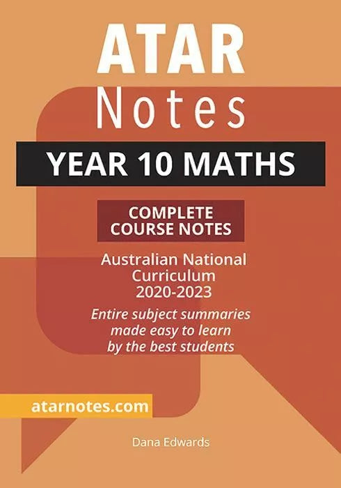 ATAR Notes: Year 10 Maths Notes (2020-2023)