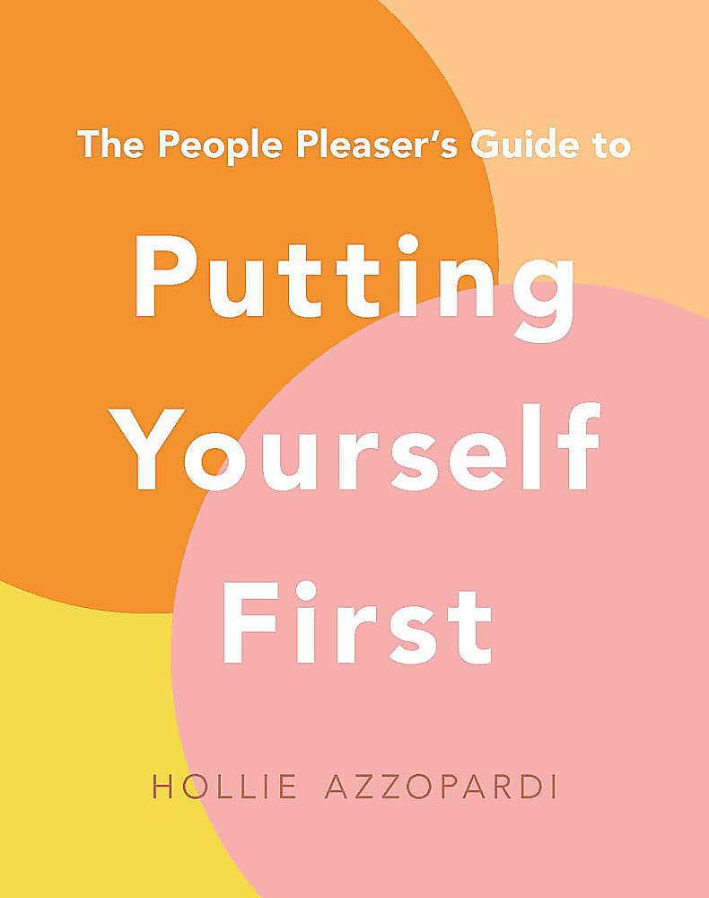 The People Pleaser's Guide to Putting Yourself First cover image